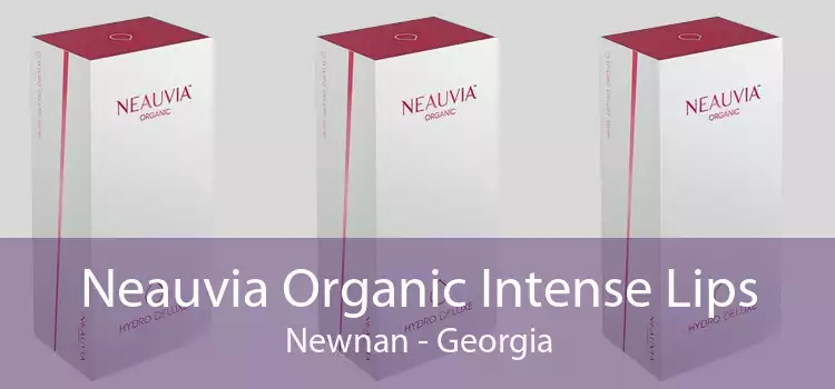 Neauvia Organic Intense Lips Newnan - Georgia