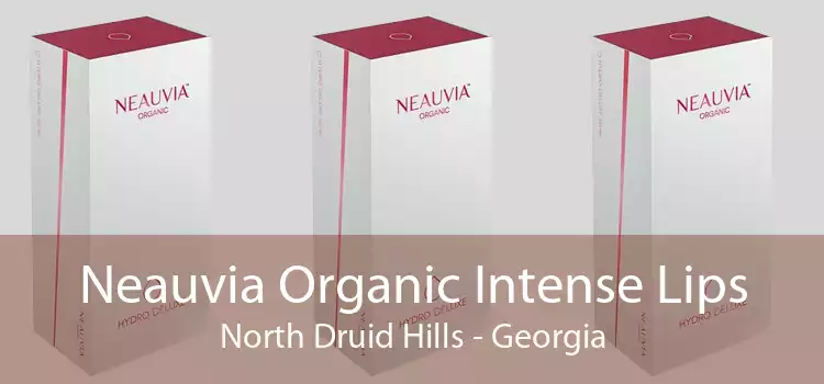 Neauvia Organic Intense Lips North Druid Hills - Georgia