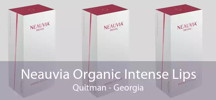 Neauvia Organic Intense Lips Quitman - Georgia