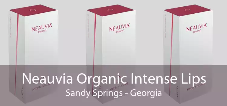 Neauvia Organic Intense Lips Sandy Springs - Georgia