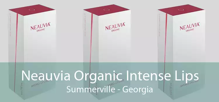 Neauvia Organic Intense Lips Summerville - Georgia