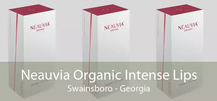 Neauvia Organic Intense Lips Swainsboro - Georgia