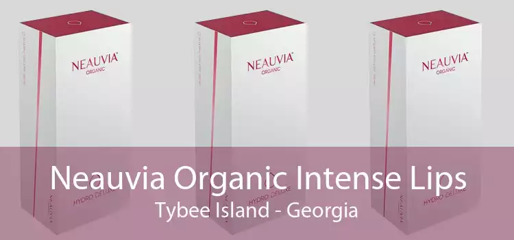 Neauvia Organic Intense Lips Tybee Island - Georgia