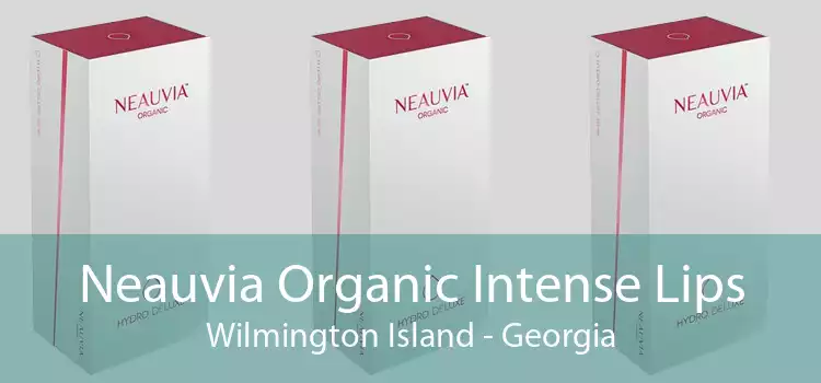 Neauvia Organic Intense Lips Wilmington Island - Georgia