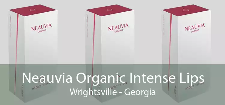 Neauvia Organic Intense Lips Wrightsville - Georgia
