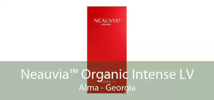 Neauvia™ Organic Intense LV Alma - Georgia