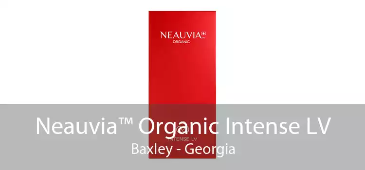 Neauvia™ Organic Intense LV Baxley - Georgia