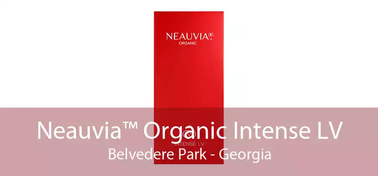 Neauvia™ Organic Intense LV Belvedere Park - Georgia