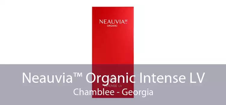 Neauvia™ Organic Intense LV Chamblee - Georgia