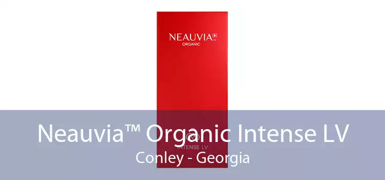 Neauvia™ Organic Intense LV Conley - Georgia