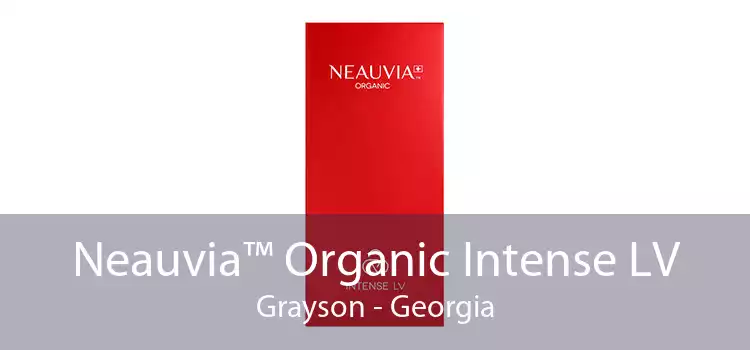 Neauvia™ Organic Intense LV Grayson - Georgia
