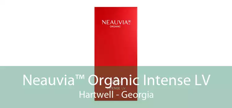 Neauvia™ Organic Intense LV Hartwell - Georgia