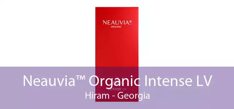Neauvia™ Organic Intense LV Hiram - Georgia