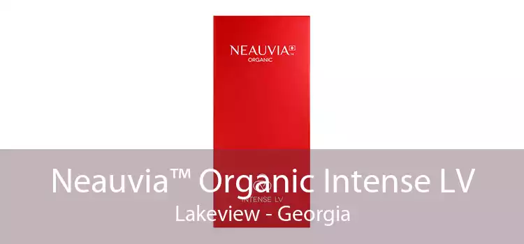 Neauvia™ Organic Intense LV Lakeview - Georgia