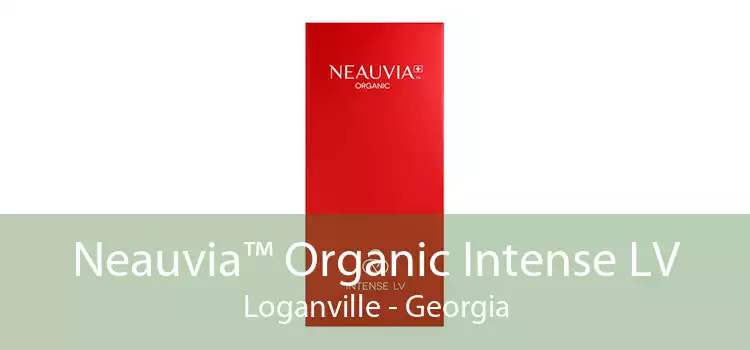 Neauvia™ Organic Intense LV Loganville - Georgia