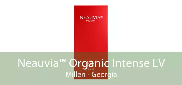 Neauvia™ Organic Intense LV Millen - Georgia