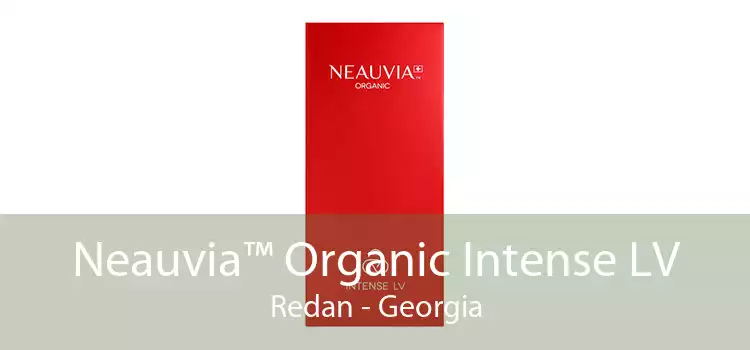 Neauvia™ Organic Intense LV Redan - Georgia