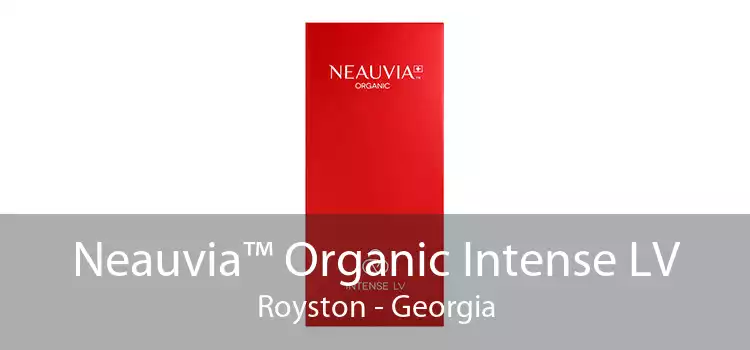 Neauvia™ Organic Intense LV Royston - Georgia