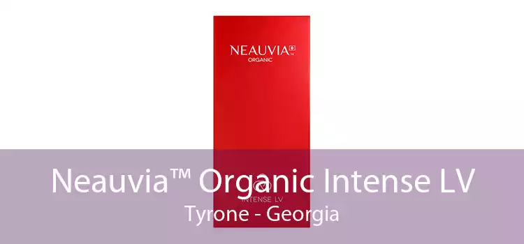 Neauvia™ Organic Intense LV Tyrone - Georgia
