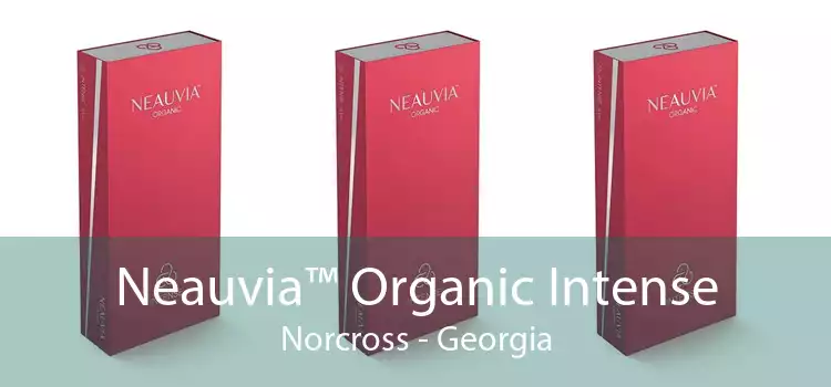 Neauvia™ Organic Intense Norcross - Georgia