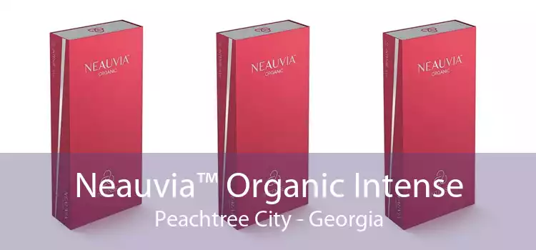 Neauvia™ Organic Intense Peachtree City - Georgia