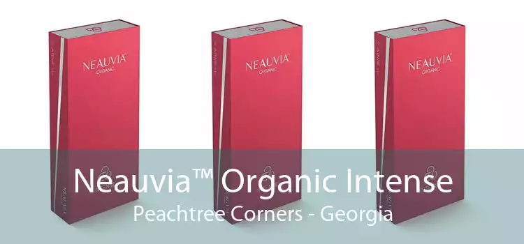 Neauvia™ Organic Intense Peachtree Corners - Georgia