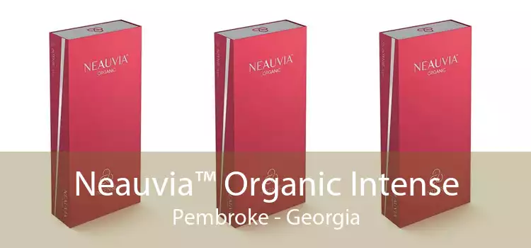 Neauvia™ Organic Intense Pembroke - Georgia