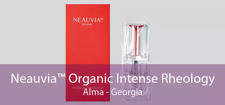 Neauvia™ Organic Intense Rheology Alma - Georgia