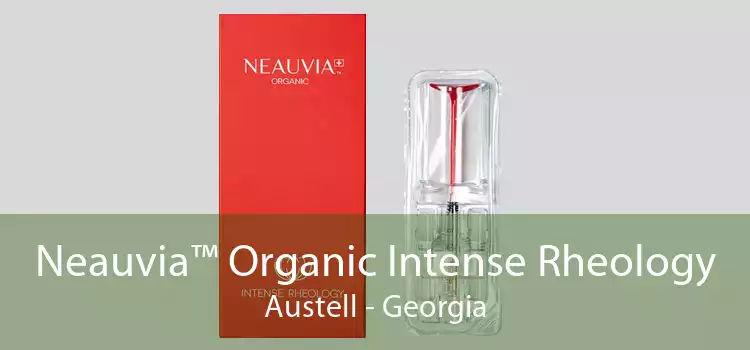 Neauvia™ Organic Intense Rheology Austell - Georgia
