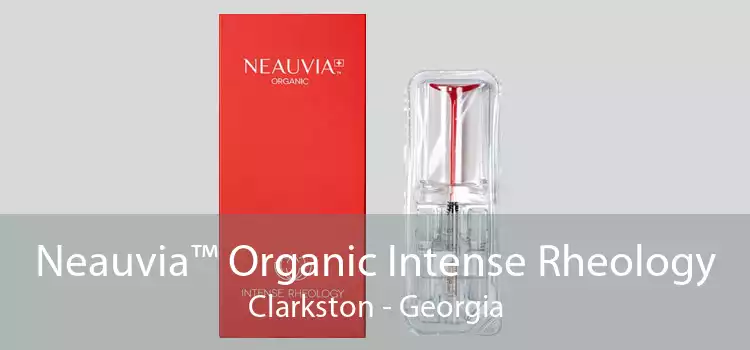 Neauvia™ Organic Intense Rheology Clarkston - Georgia
