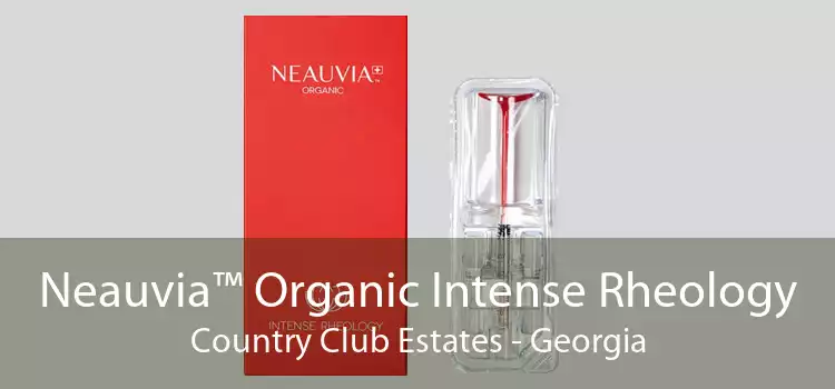 Neauvia™ Organic Intense Rheology Country Club Estates - Georgia