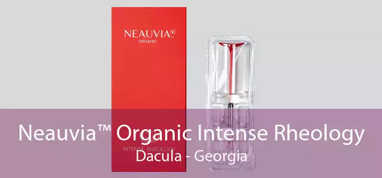 Neauvia™ Organic Intense Rheology Dacula - Georgia