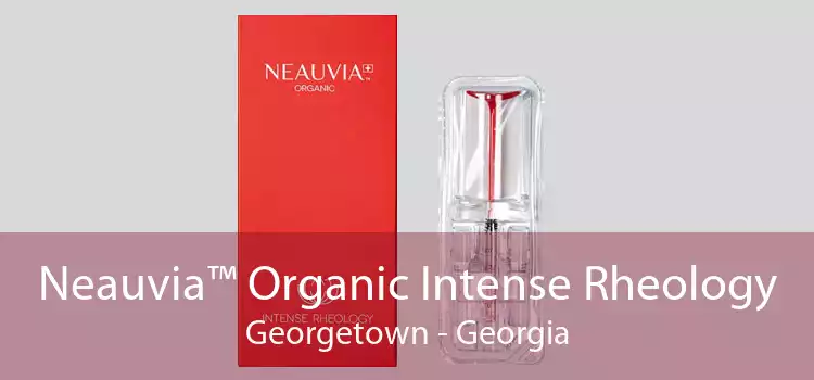 Neauvia™ Organic Intense Rheology Georgetown - Georgia