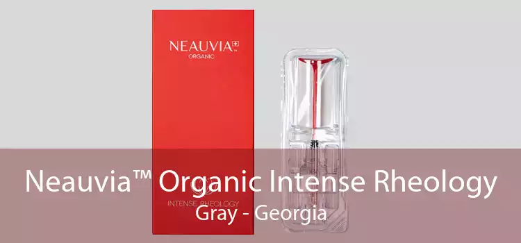 Neauvia™ Organic Intense Rheology Gray - Georgia