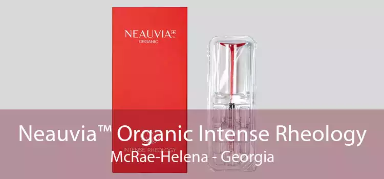 Neauvia™ Organic Intense Rheology McRae-Helena - Georgia