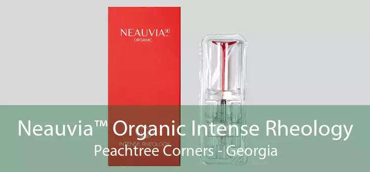 Neauvia™ Organic Intense Rheology Peachtree Corners - Georgia
