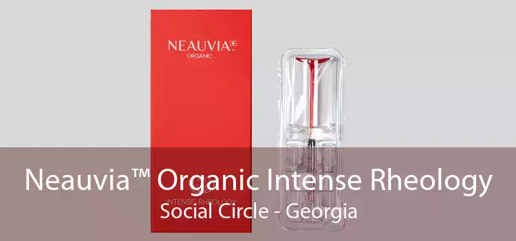 Neauvia™ Organic Intense Rheology Social Circle - Georgia