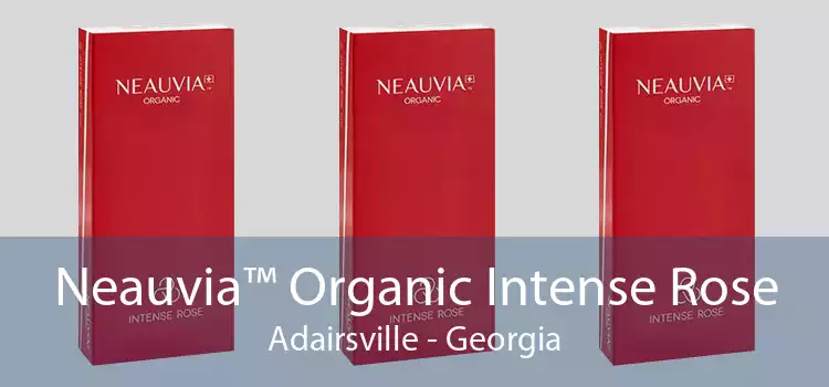 Neauvia™ Organic Intense Rose Adairsville - Georgia