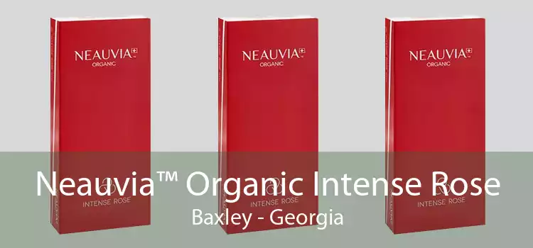 Neauvia™ Organic Intense Rose Baxley - Georgia