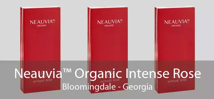 Neauvia™ Organic Intense Rose Bloomingdale - Georgia