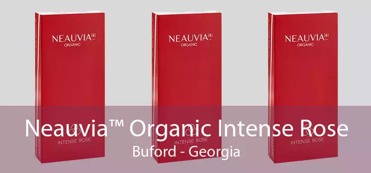 Neauvia™ Organic Intense Rose Buford - Georgia