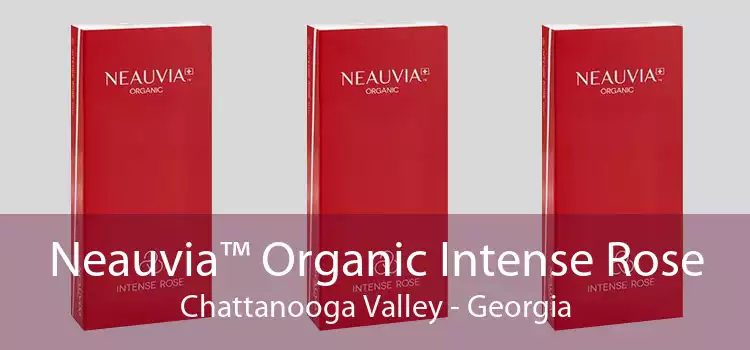 Neauvia™ Organic Intense Rose Chattanooga Valley - Georgia