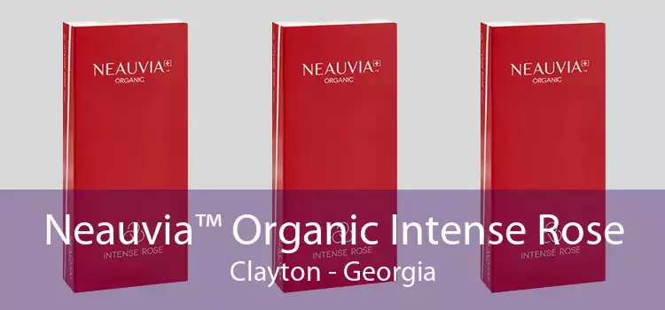 Neauvia™ Organic Intense Rose Clayton - Georgia