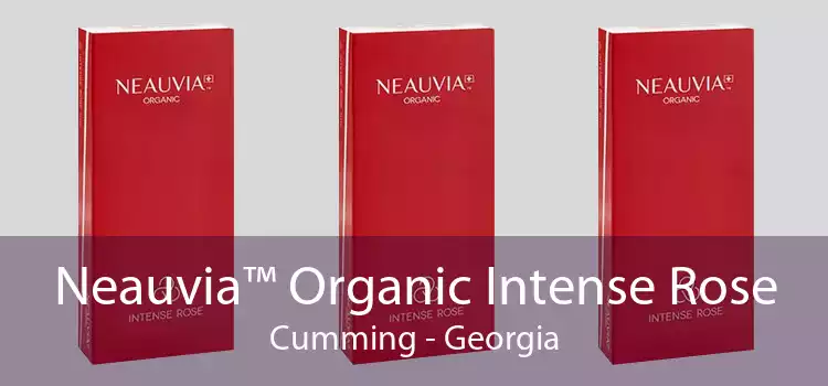 Neauvia™ Organic Intense Rose Cumming - Georgia