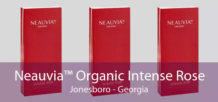 Neauvia™ Organic Intense Rose Jonesboro - Georgia