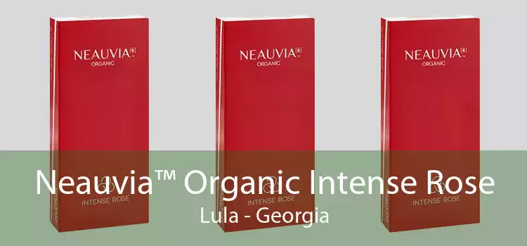Neauvia™ Organic Intense Rose Lula - Georgia