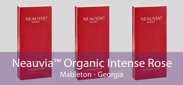 Neauvia™ Organic Intense Rose Mableton - Georgia
