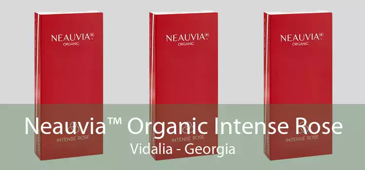 Neauvia™ Organic Intense Rose Vidalia - Georgia