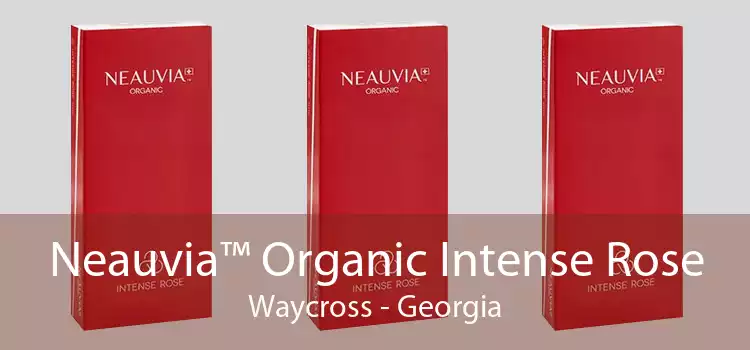 Neauvia™ Organic Intense Rose Waycross - Georgia
