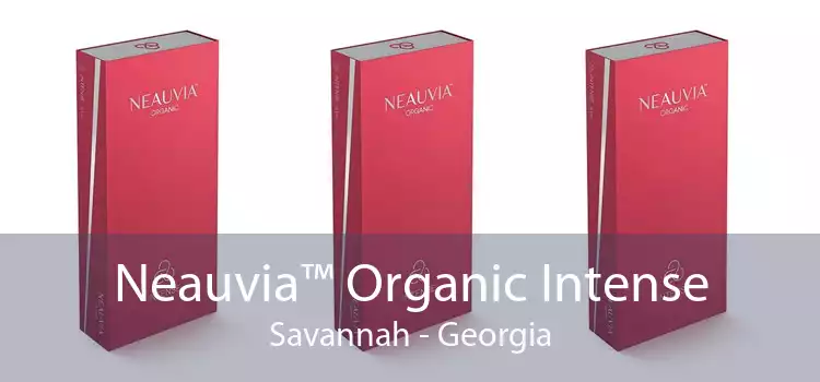 Neauvia™ Organic Intense Savannah - Georgia